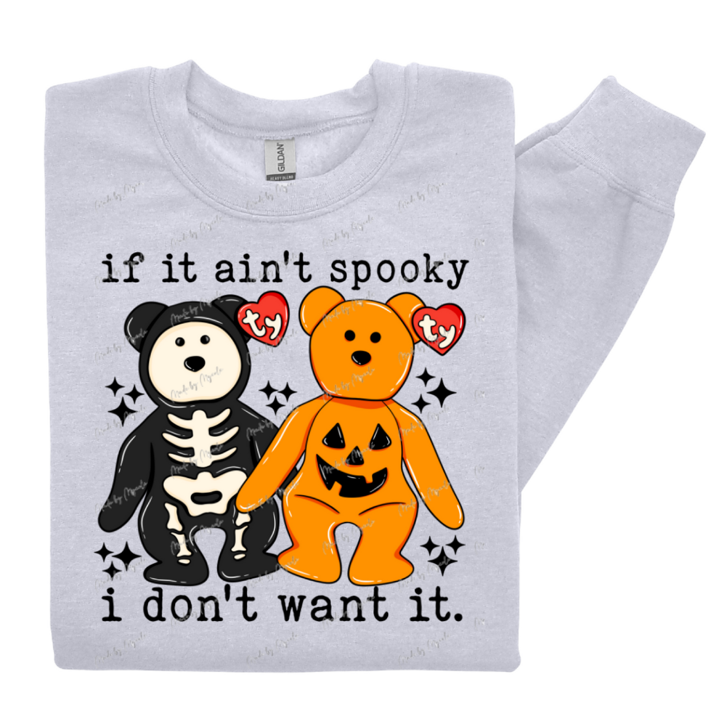 If It Ain't Spooky Crewneck