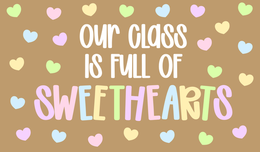 Sweethearts Classroom Banner (With Custom Student Names)