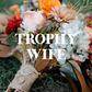 Trophy Wife Scent