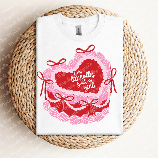 I'm Literally Just A Girl Tee