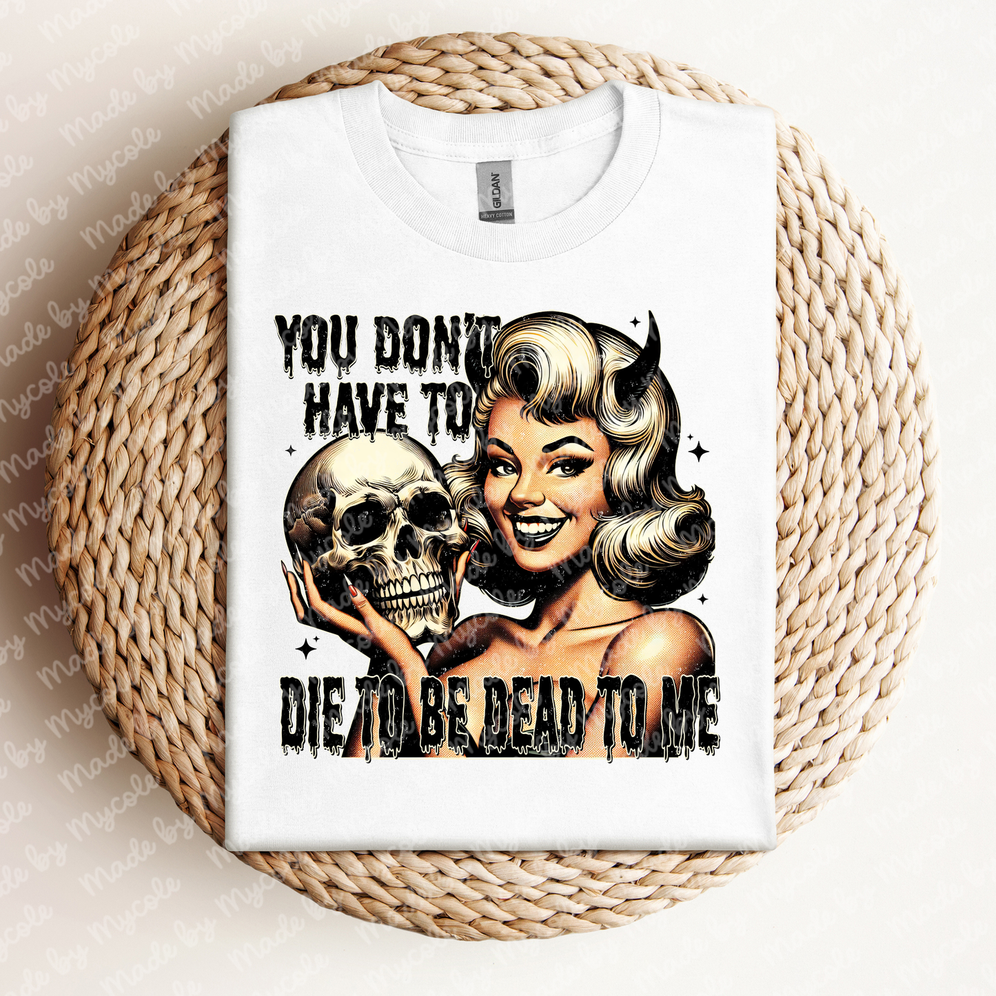 You Don't Have To Die Tee