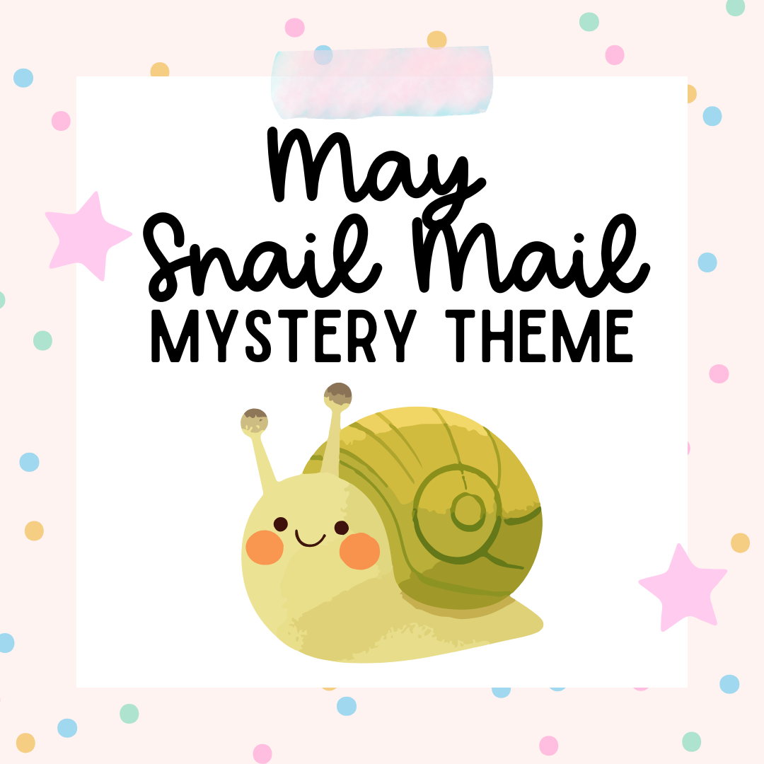May Snail Mail
