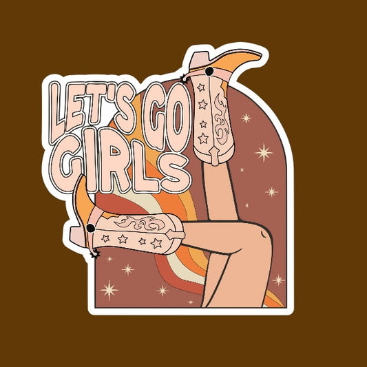 Let’s Go Girls Sticker