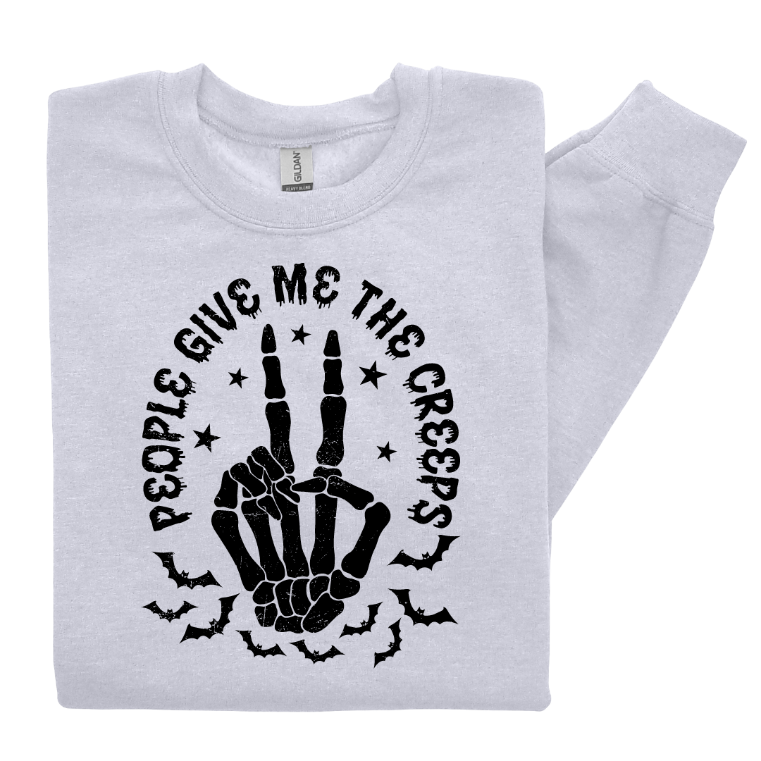 People Give Me The Creeps Crewneck