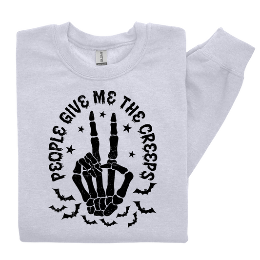 People Give Me The Creeps Crewneck